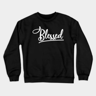 Blessed Crewneck Sweatshirt